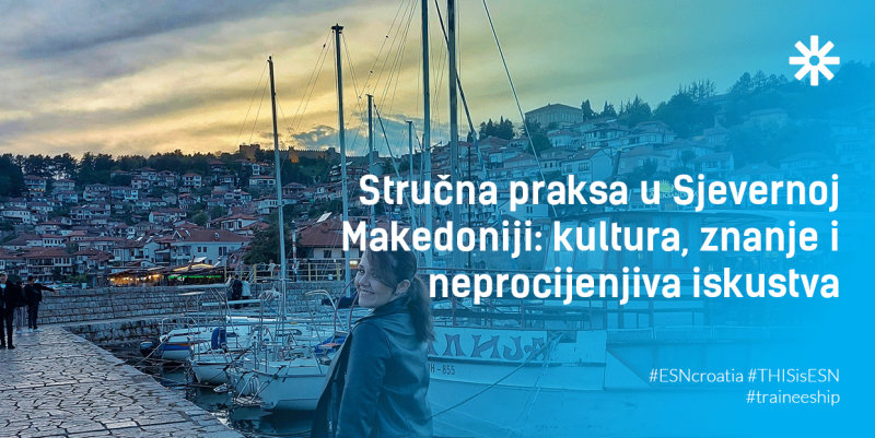 Stručna praksa u Sjevernoj Makedoniji: kultura, znanje i neprocijenjiva iskustva