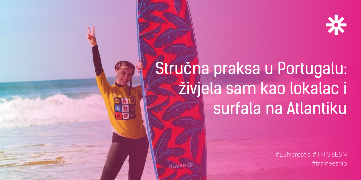 Stručna praksa u Portugalu: živjela sam kao lokalac i surfala na Atlantiku